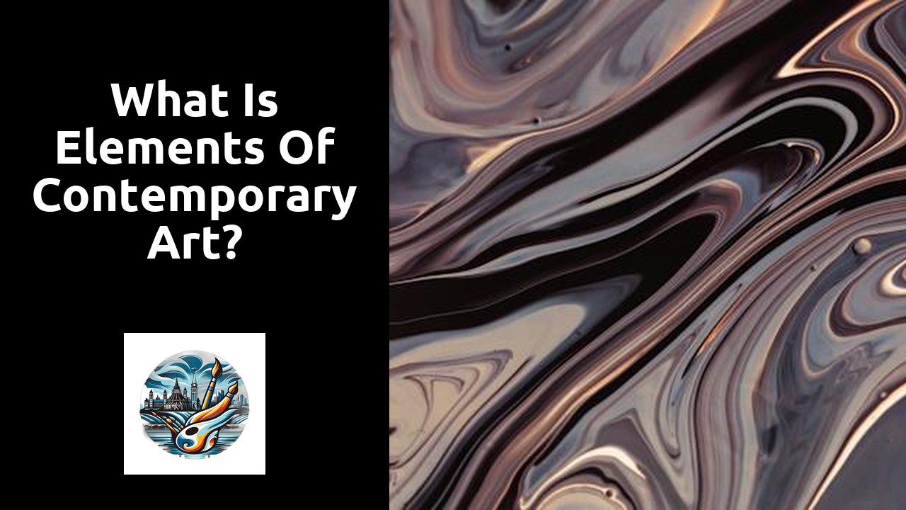 What is elements of contemporary art?